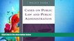 FULL ONLINE  Cases on Public Law and Public Administration