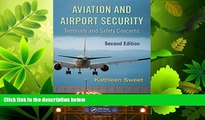 FULL ONLINE  Aviation and Airport Security: Terrorism and Safety Concerns, Second Edition