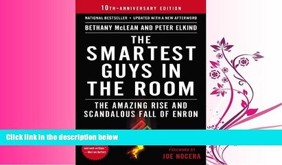 read here  The Smartest Guys in the Room: The Amazing Rise and Scandalous Fall of Enron