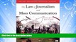 FAVORITE BOOK  The Law of Journalism and Mass Communication
