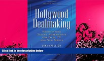 FULL ONLINE  Hollywood Dealmaking: Negotiating Talent Agreements for Film, TV and New Media