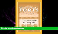 different   Mastering Torts: A Student s Guide to the Law of Torts, Fifth Edition