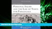 different   Personal Injury   the Law of Torts for Paralegals, Third Edition (Aspen College)