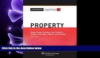 read here  Casenotes Legal Briefs: Property, Keyed to Singer, Berger, Davidson, and Penalver