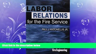different   Labor Relations for the Fire Service