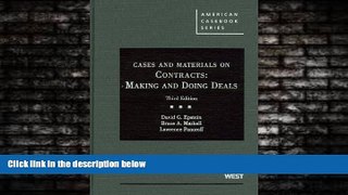 FULL ONLINE  Cases and Materials on Contracts: Making and Doing Deals, 3d (American Casebooks)
