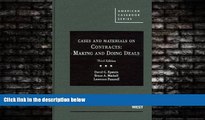 FULL ONLINE  Cases and Materials on Contracts: Making and Doing Deals, 3d (American Casebooks)