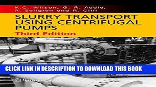 [PDF] Slurry Transport Using Centrifugal Pumps Popular Colection