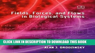 [PDF] Fields, Forces, and Flows in Biological Systems Popular Online