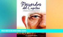 Full [PDF]  RECUERDOS DEL CAPITAN: Mosaicos de la Venezuela Rural (Spanish Edition)  READ Ebook