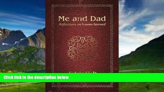 Big Deals  Me and Dad: Reflections on Lessons Learned  Best Seller Books Most Wanted