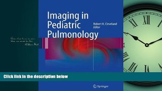 Enjoyed Read Imaging in Pediatric Pulmonology