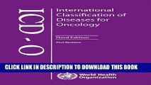 [PDF] International Classification of Diseases for Oncology (Nonserial Publications) Full Colection