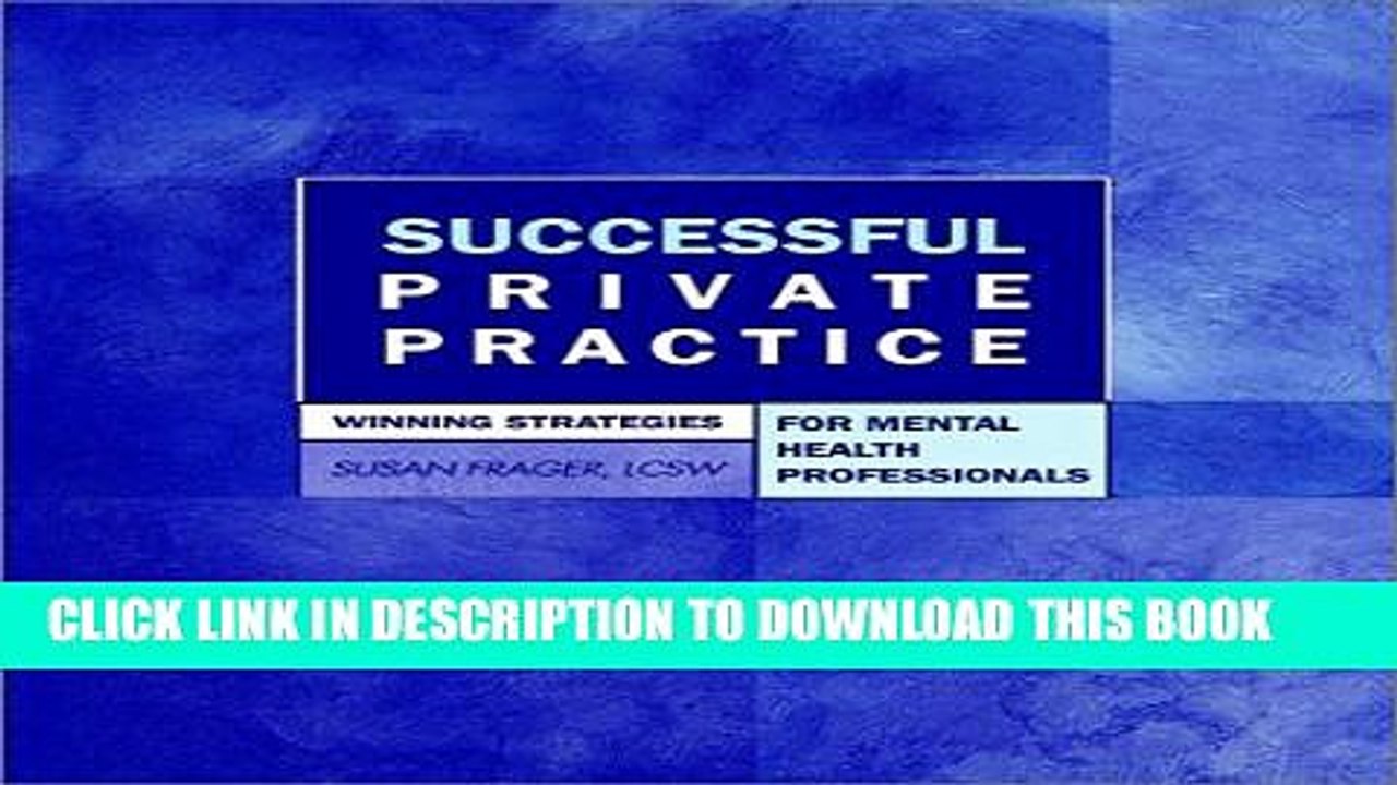 [PDF] Successful Private Practice: Winning Strategies for Mental Health Professionals Full Colection
