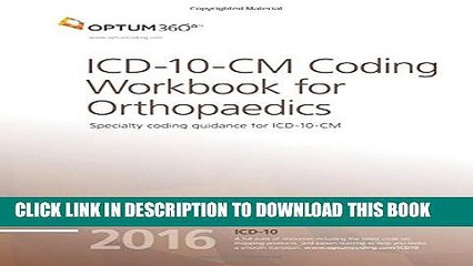 [PDF] ICD-10-CM Coding Workbook for Orthopaedics 2016 Popular Colection