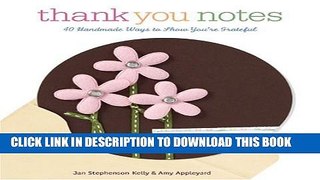 [PDF] Thank You Notes: 40 Handmade Ways to Show You re Grateful Full Collection