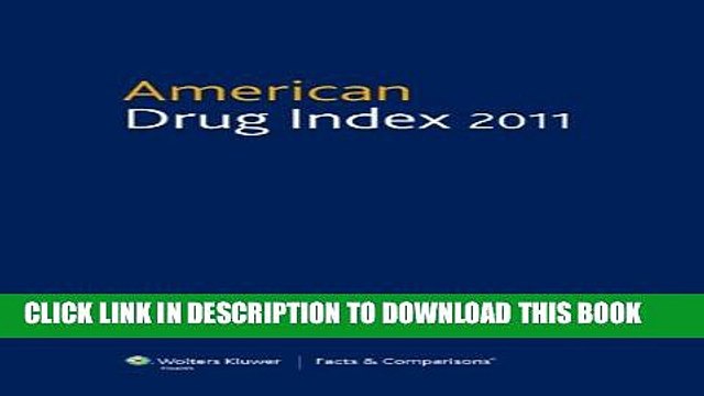 [PDF] American Drug Index 2011: Published by Facts Comparisons Full Collection