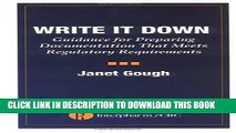 [PDF] Write It Down: Guidance for Preparing Documentation that Meets Regulatory Requirements Full