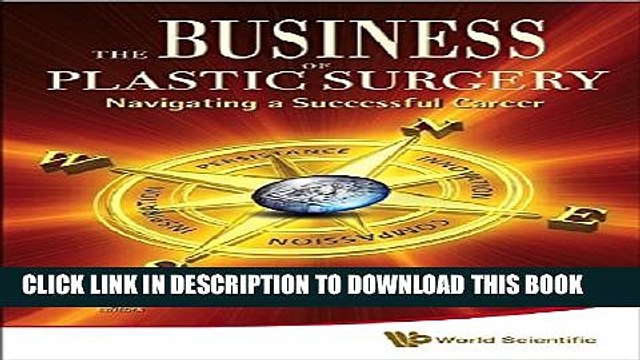 [PDF] The Business of Plastic Surgery: Navigating a Successful Career Popular Online