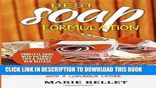 [PDF] Best Soap Formulation: Proven Effective Way to Make 25 Homemade Soap Recipes That Gently