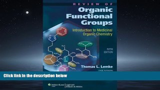 Choose Book Review of Organic Functional Groups: Introduction to Medicinal Organic Chemistry