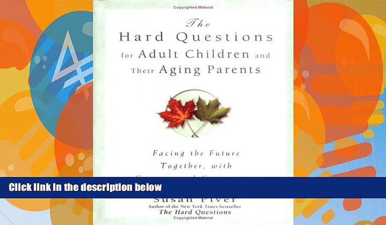 Books to Read  Hard Questions For Adult Children and Their Aging Parents  Best Seller Books Best