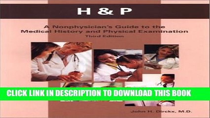 [PDF] H   P: A Nonphysician s Guide to the Medical History and Physical Examination Full Colection
