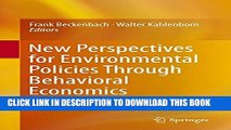 [Read PDF] New Perspectives for Environmental Policies Through Behavioral Economics Download Online