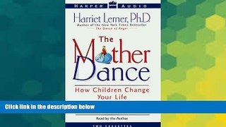 READ FULL  The Mother Dance: How Children Change Your Life  Premium PDF Full Ebook