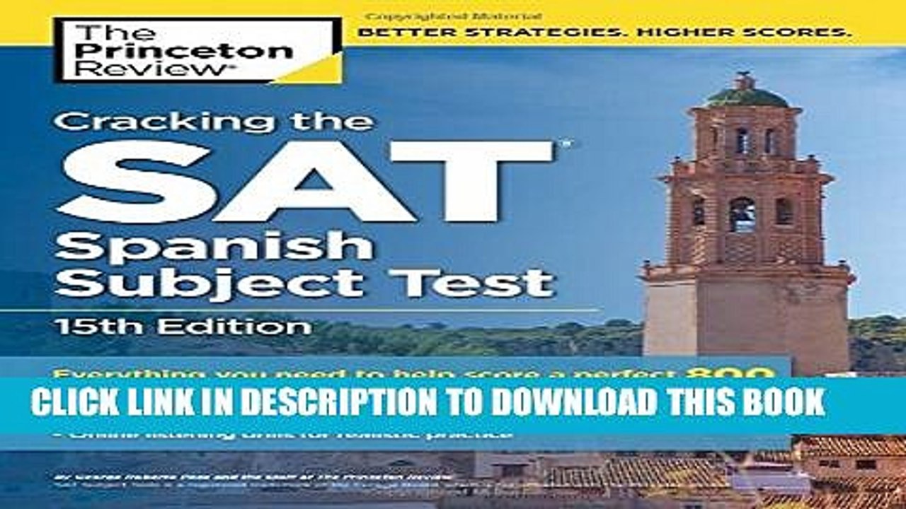 [PDF] Cracking the SAT Spanish Subject Test, 15th Edition (College Test Preparation) Popular Online