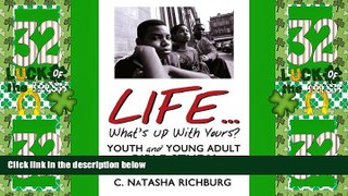 Big Deals  Life...What s Up With Yours?: Youth and Young Adult Bible Study  Best Seller Books Most