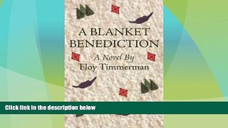 Big Deals  A Blanket Benediction: A Novel  Best Seller Books Best Seller