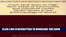 [PDF] From Tank Town to High Tech: The Clash of Community and Industrial Cycles (Suny Series in