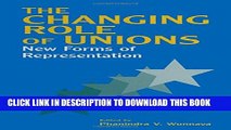 [PDF] The Changing Role of Unions: New Forms of Representation (Issues in Work and Human