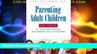 Must Have PDF  Parenting Adult Children: Real Stories of Families Turning Challenges into