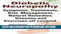 [PDF] Diabetic Neuropathy. Diabetic Neuropathy Symptoms, Treatments, Diet, Management, Natural