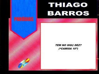 Tem no Sig@ dez? ("Camisa 10")