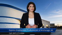Express Employment Professionals of Anchorage, AK AnchorageRemarkable5 Star Review by Gary P.