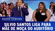 Silvio Santos liga para mãe de moça da plateia