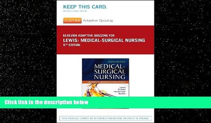 READ book  Elsevier Adaptive Quizzing for Lewis Medical-Surgical Nursing (36-Month) (Retail