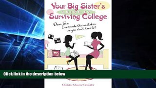 Must Have  Your Big Sister s Guide to Surviving College  Premium PDF Online Audiobook