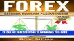 [PDF] Forex: Cardinal Rules for Passive Income (Forex Trading, Investing, Investment, Trading,