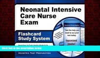 READ book  Neonatal Intensive Care Nurse Exam Flashcard Study System: Neonatal Nurse Test