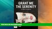 Big Deals  Grant Me the Serenity  Best Seller Books Best Seller