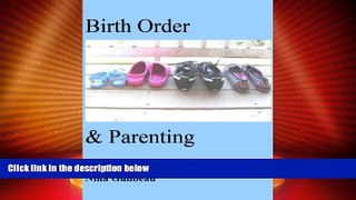 Big Deals  Birth Order and Parenting  Best Seller Books Most Wanted