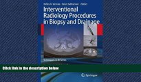 Enjoyed Read Interventional Radiology Procedures in Biopsy and Drainage (Techniques in