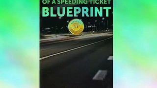 How to Get Out of a Speeding Ticket Blueprint E-Book