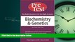 Enjoyed Read Biochemistry and Genetics: PreTest Self-Assessment and Review (Biochemistry
