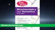 Enjoyed Read Biochemistry and Genetics: Pretest Self-Assessment and Review, Fourth Edition