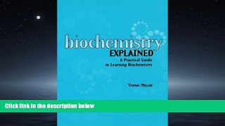 Popular Book Biochemistry Explained: A Practical Guide to Learning Biochemistry
